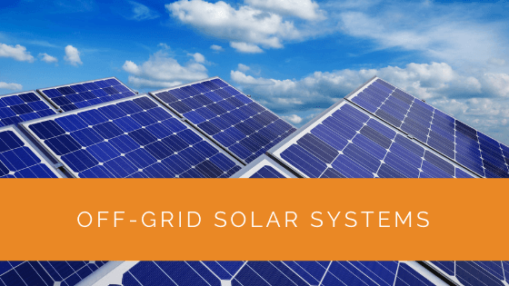 Off-Grid Solar Systems