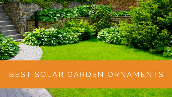 Best Solar Garden Ornaments