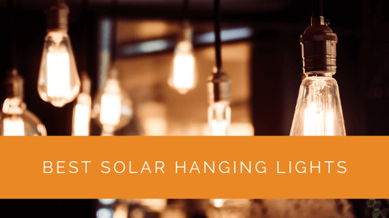 Best Solar Hanging Lights