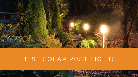 Best Solar Post Lights