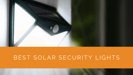 Best Solar Security Lights