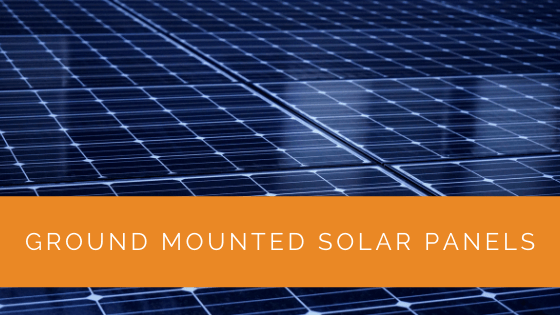 Ground Mounted Solar Panels