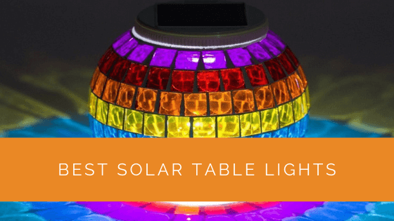 Best Solar Table Lights