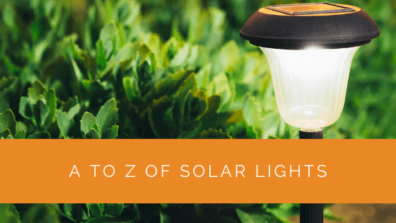 A to Z of Solar Lights