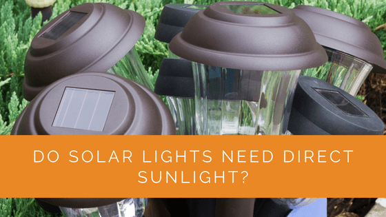 Do Solar Lights Need Direct Sunlight