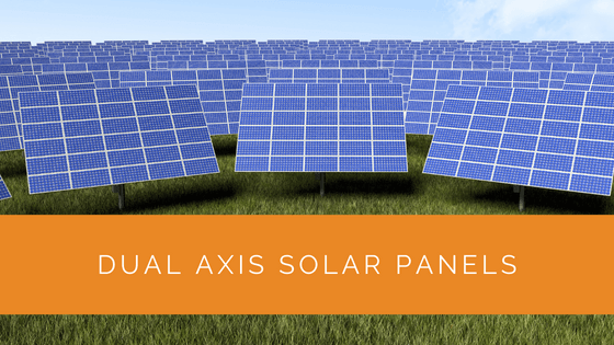 Dual Axis Solar Panels