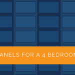 Solar Panels for a 4 Bedroom House