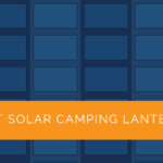 Best Solar Camping Lanterns for UK Campers